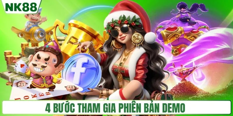 Chơi Thử Demo NK88 | Làm Quen Game Không Rủi Ro 3 4 bước tham gia phiên bản demo