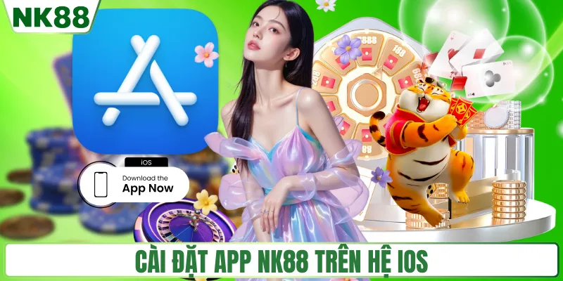Cài đặt app NK88 trên hệ iOS