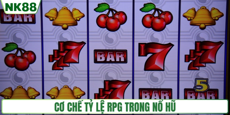 Cơ chế đúng của tỷ lệ RTP