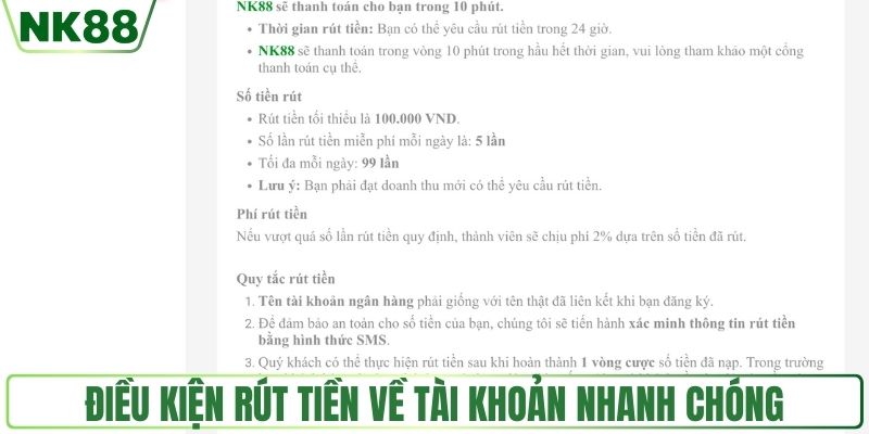 Cách Rút Tiền NK88 Nhanh Gọn, Không Lo Gián Đoạn 1 Điều kiện rút tiền về tài khoản nhanh chóng