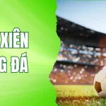 Kinh Nghiệm Cược Kèo Xiên Bóng Đá Hiệu Quả Từ NK88 1 kèo xiên bóng đá