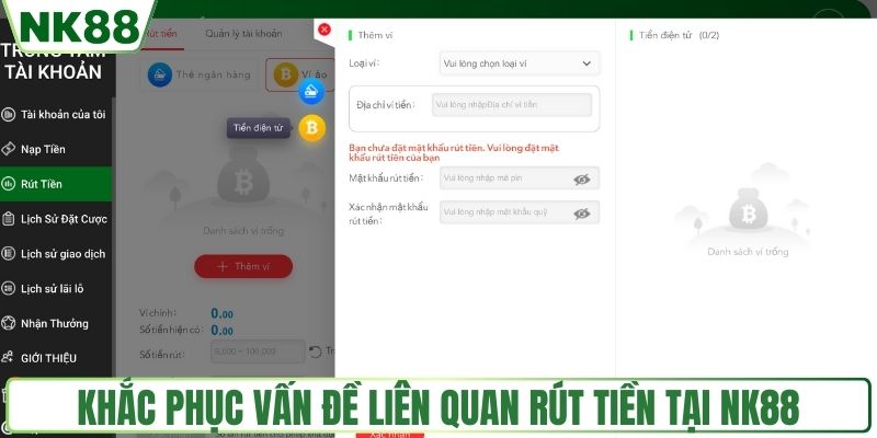 Cách Rút Tiền NK88 Nhanh Gọn, Không Lo Gián Đoạn 4 Khắc phục vấn đề liên quan rút tiền tại NK88