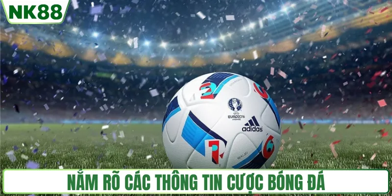 Nắm đủ thông tin với cách nhận định bóng đá