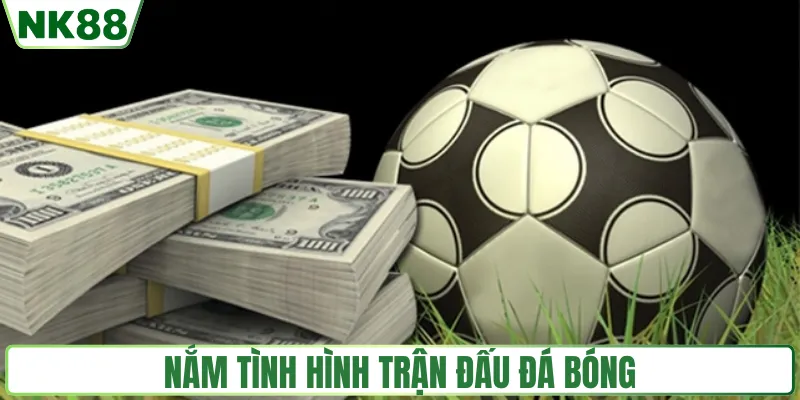 Nắm tình hình trận đấu bằng cách đọc tỷ lệ kèo