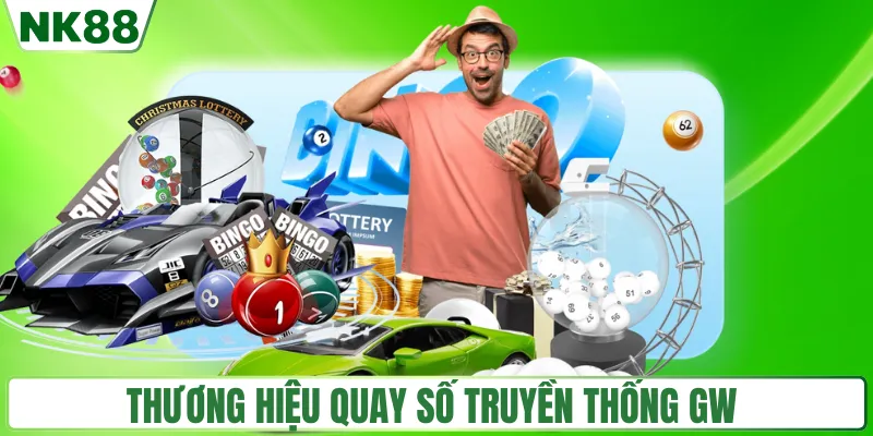 Thương hiệu quay số truyền thống GW