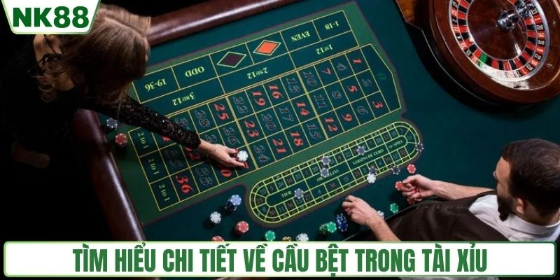 Tìm hiểu chi tiết về cầu bệt trong Tài Xỉu